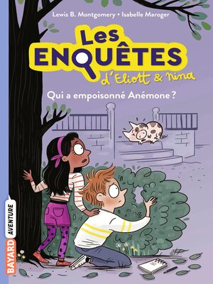 cover image of Les enquêtes d'Eliott et Nina, Tome 02